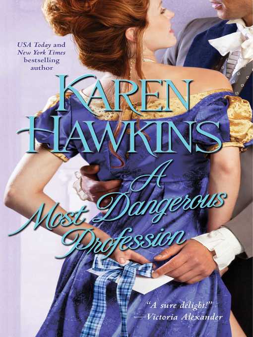 Title details for A Most Dangerous Profession by Karen Hawkins - Wait list